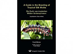 A Guide to the Breeding of Tropical Silk Moths
