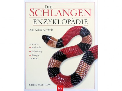 Die Schlangenenzyklopedie – Alle Arten der Welt 1